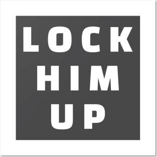 Lock him up - anti trump Posters and Art